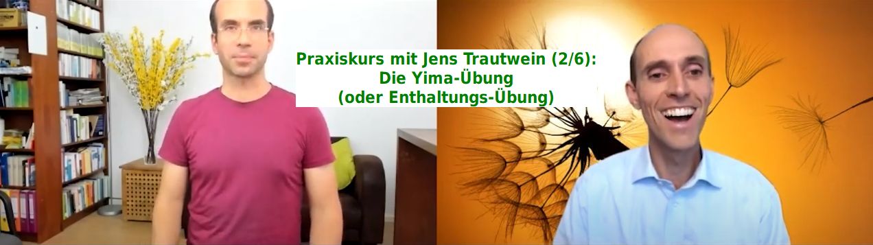 Atemübung Yima-Übung Enthaltungs-Übung Marc Weiland Jens Trautwein