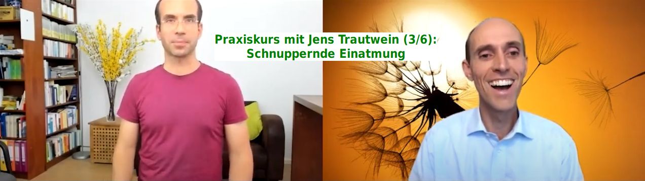 Atemübung schnuppernde Einatmung Marc Weiland Jens Trautwein